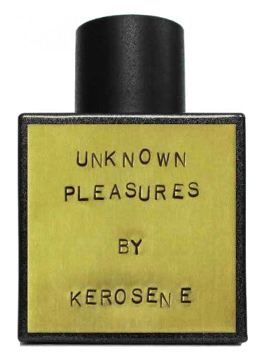 Unknown Pleasures Kerosene